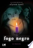 Fogo Negro Alyson Nöel Book Cover