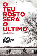 O Teu Rosto Sera O Ultimo João Ricardo Pedro Book Cover
