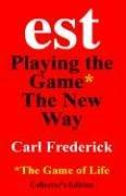 Est Playing the Game Carl Frederick Book Cover