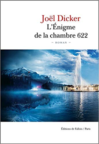 L'Énigme De La Chambre 622 Joël Dicker Book Cover