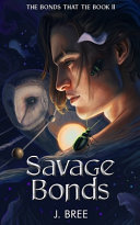 Savage Bonds J Bree Book Cover