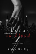 Born in Blood Collection Volume 1 Cora Reilly Book Cover