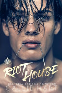 Riot House Callie Hart Book Cover