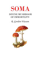 Soma Divine Mushroom of Immortality R Gordon Wasson Book Cover