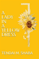 A Lady in a Yellow Dress Tendai M Shaba Book Cover