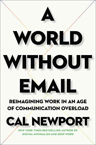 A World Without Email Cal Newport Book Cover