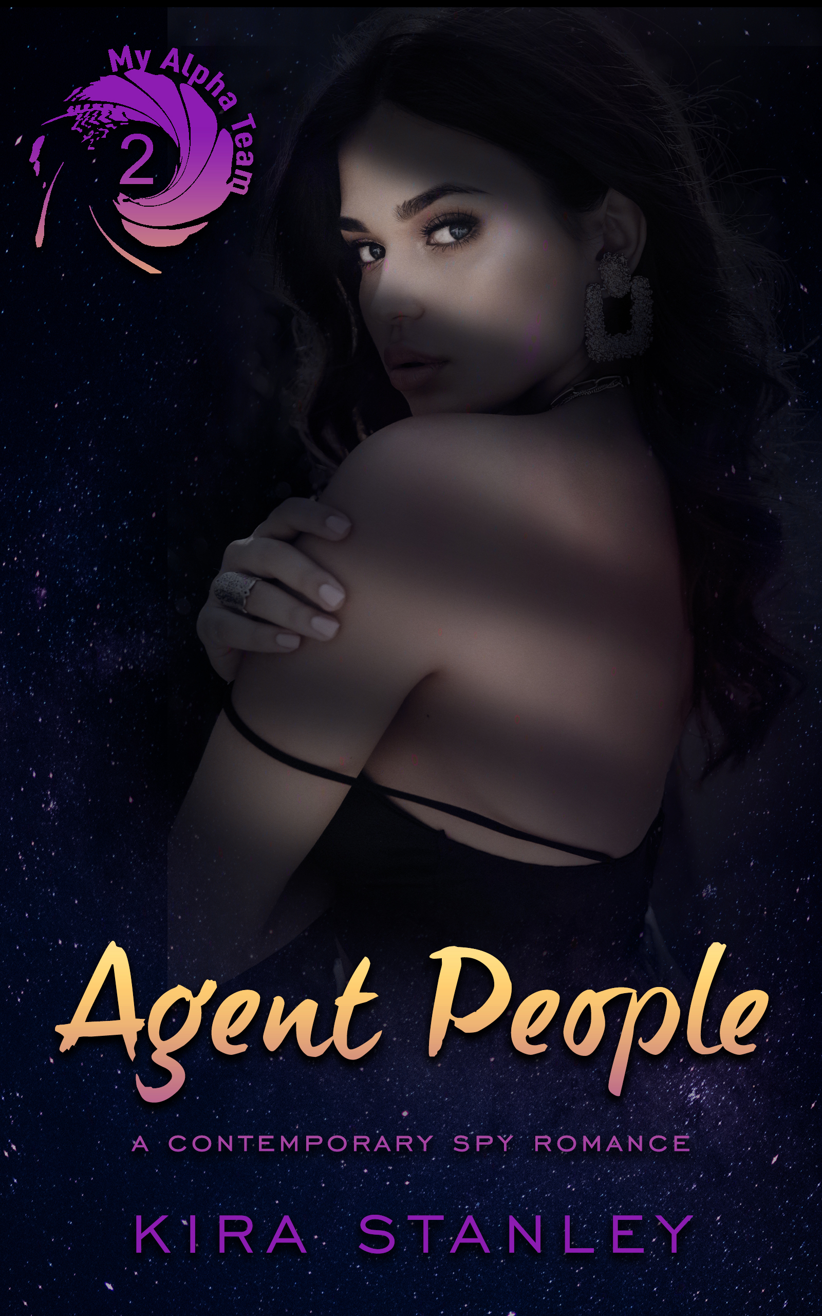 Agent People (My Alpha Team #2) Kira Stanley Book Cover