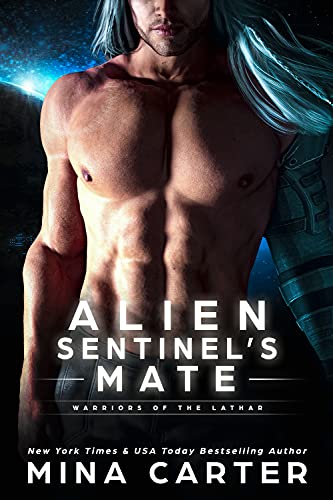Alien Sentinel's Mate (Warriors of the Lathar, #15) Mina Carter Book Cover