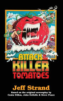 Attack of the Killer Tomatoes Jeff Strand Book Cover