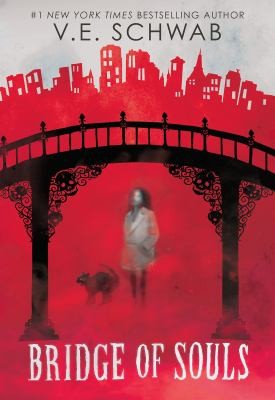 Bridge of Souls (City of Ghosts #3) V. E. Schwab Book Cover