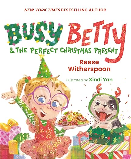 Busy Betty & the Perfect Christmas Present Reese Witherspoon Book Cover