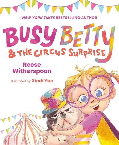 Busy Betty and the Circus Surprise Reese Witherspoon Book Cover