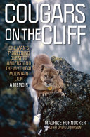 Cougars on the Cliff Maurice Hornocker Book Cover
