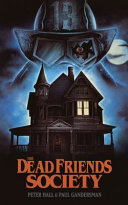 Dead Friends Society Hall, Peter Book Cover
