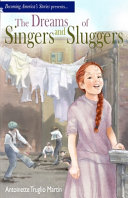 Dreams of Singers and Sluggers Antoinette Truglio Martin Book Cover