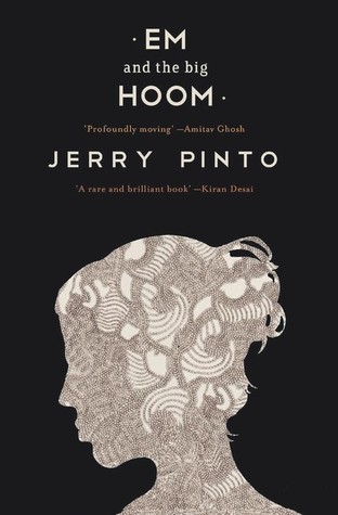 Em and the Big Hoom Jerry Pinto Book Cover
