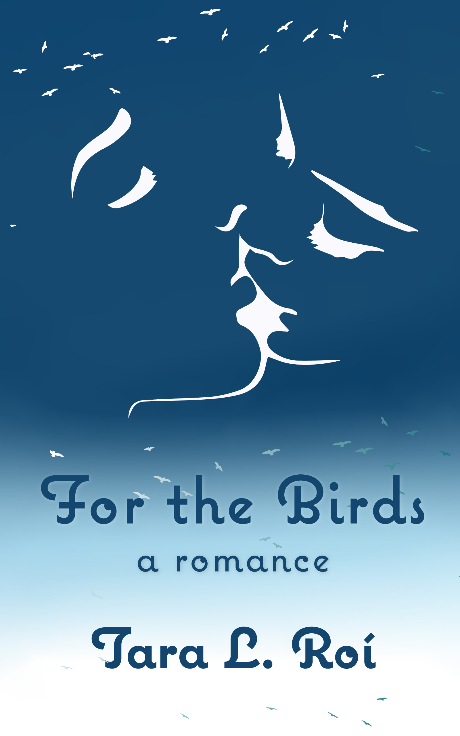 For the Birds Tara Roí Book Cover