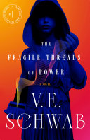 Fragile Threads of Power V. E. Schwab Book Cover