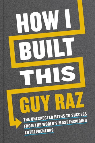 How I Built This Guy Raz Book Cover