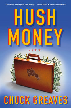 Hush Money Chuck Greaves Book Cover