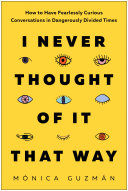 I Never Thought of It That Way Mónica Guzmán Book Cover