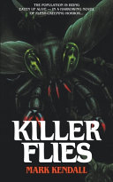 Killer Flies Mark Kendall Book Cover
