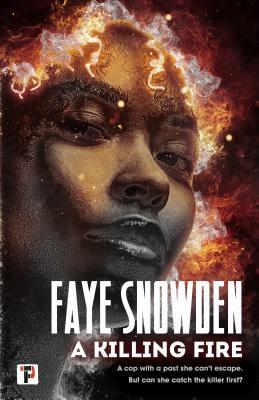A Killing Fire Faye Snowden Book Cover