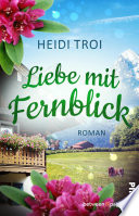 Liebe Mit Fernblick Heidi Troi Book Cover