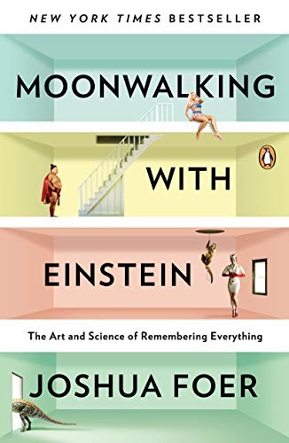 Moonwalking with Einstein Joshua Foer Book Cover