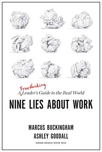 Nine Lies About Work Marcus Buckingham Book Cover