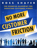 No More Customer Friction Ross Shafer Book Cover