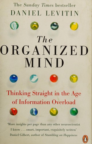 Organized Mind Daniel J. Levitin Book Cover