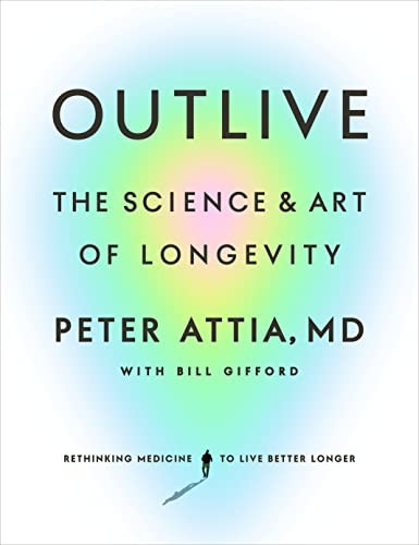 Outlive Peter Attia Book Cover