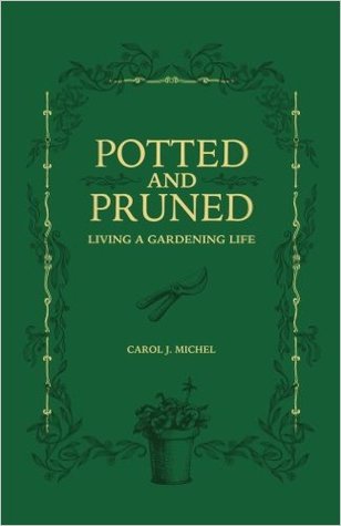 Potted and Pruned Carol Michel Book Cover
