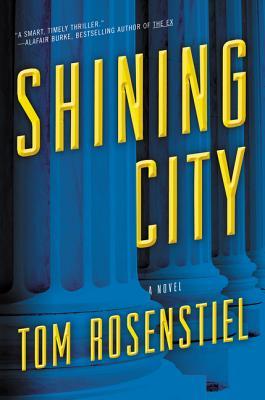 Shining City Tom Rosenstiel Book Cover