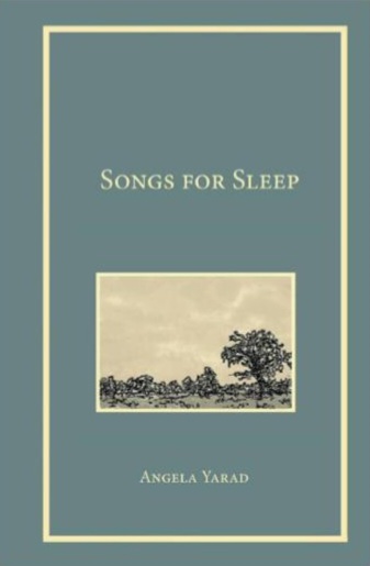 Songs for Sleep Angela Yarad Book Cover