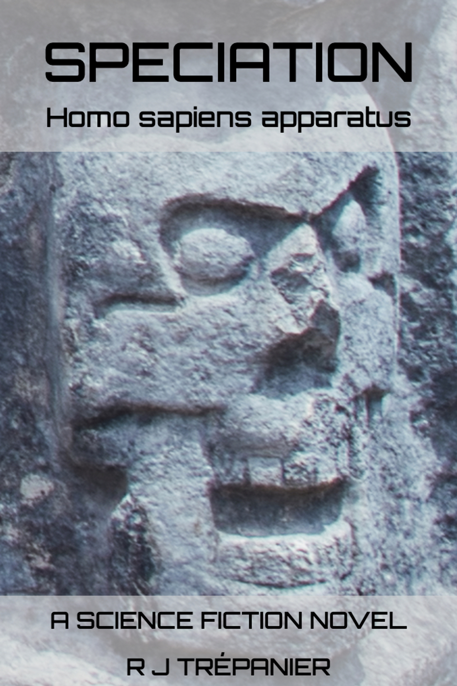Speciation: Homo Sapiens Apparatus HC RJ Trépanier Book Cover
