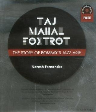 Taj Mahal Foxtrot Naresh Fernandes Book Cover