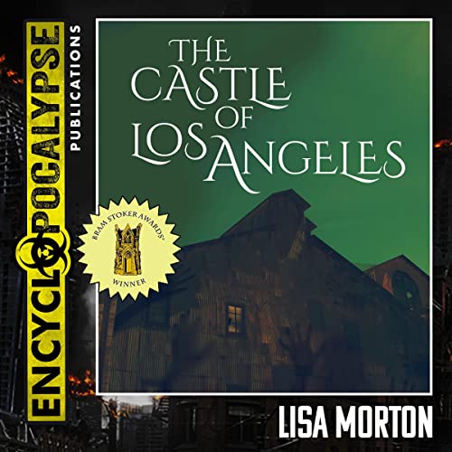 The Castle of Los Angeles Lisa Morton Book Cover