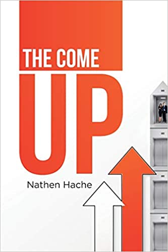 The Come Up Nathen Hache Book Cover