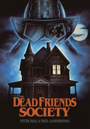 The Dead Friends Society Hall, Peter Book Cover