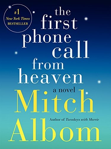 The First Phone Call from Heaven Mitch Albom Book Cover