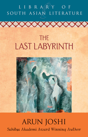 The Last Labyrinth Arun Joshi Book Cover