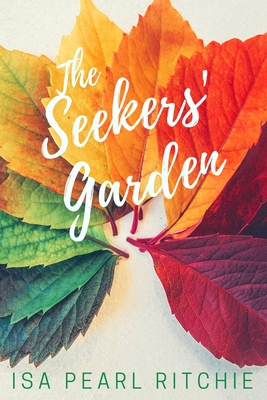 The Seekers' Garden Isa Pearl Ritchie Book Cover