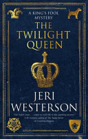 The Twilight Queen Jeri Westerson Book Cover