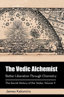 The Vedic Alchemist James Kalomiris Book Cover