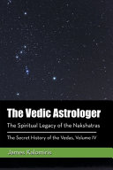 The Vedic Astrologer James Kalomiris Book Cover