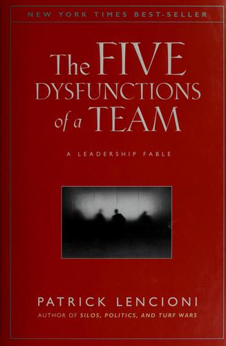 The Five Dysfunctions of a Team Patrick Lencioni Book Cover