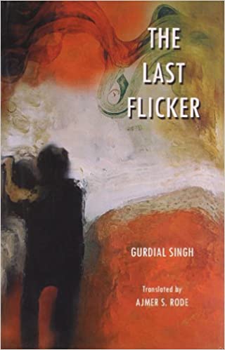 The Last Flicker (English) Gurdial Singh Book Cover