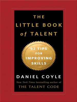 The Little Book of Talent Daniel Coyle Book Cover